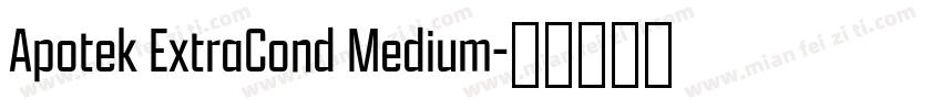 Apotek ExtraCond Medium字体转换
